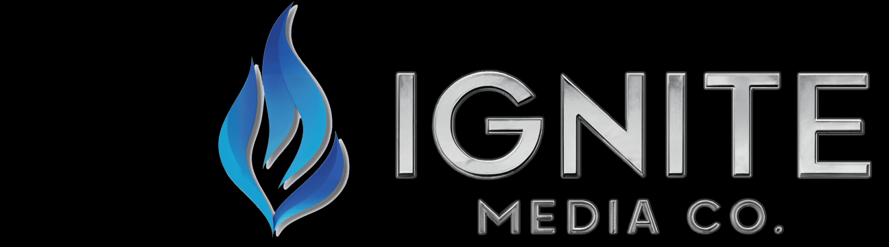 Ignite Your Media
