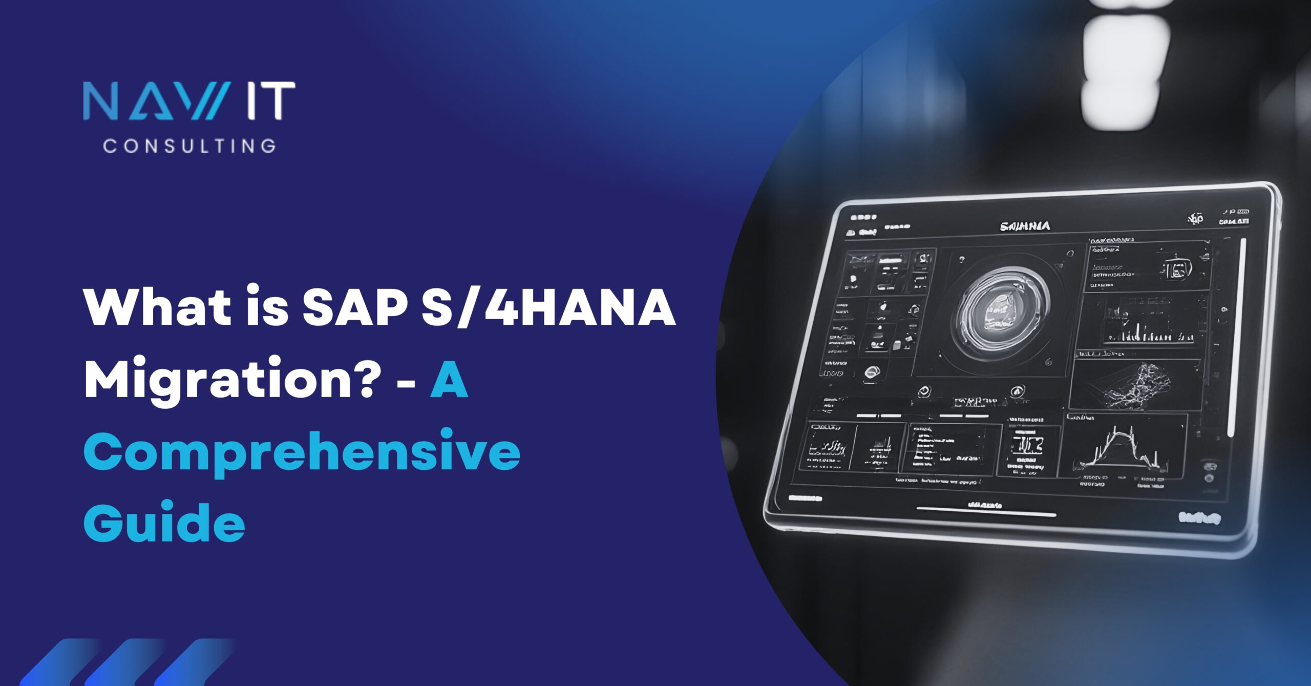What Is SAP S/4HANA Migration? - A Comprehensive Guide
