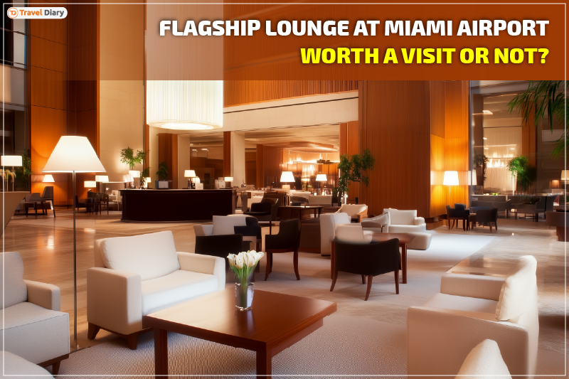 Everything About the Flagship Lounge at MIA Airport