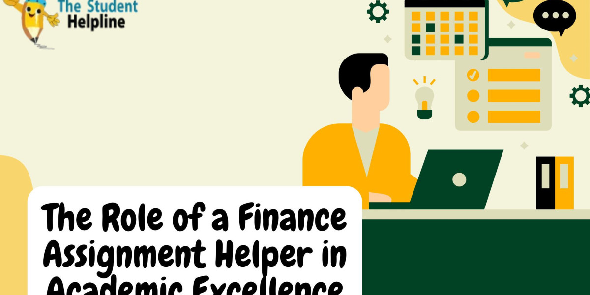The Role of a Finance Assignment Helper in Academic Excellence